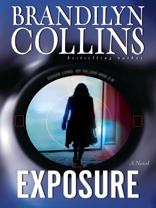 Title details for Exposure by Brandilyn Collins - Available